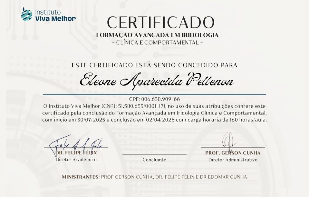 Certificado de conclusão da formação avançada em iridologia clínica e comportamental emitido pelo Instituto Viva Melhor para Eleone Aparecida Pettenon com carga horária de 160 horas